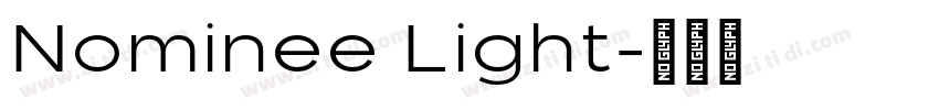 Nominee Light字体转换
